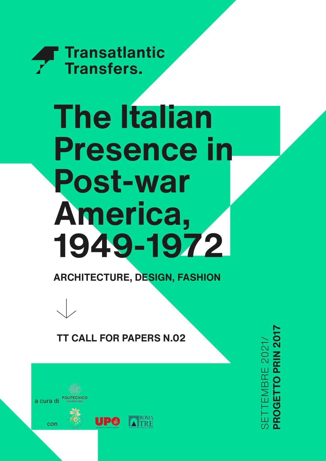 The Italian Presence in Post-war America, 1949-1972. Architecture, design, fashion